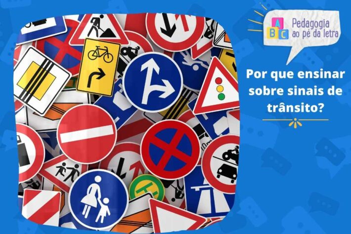 Por que ensinar sobre sinais de trânsito