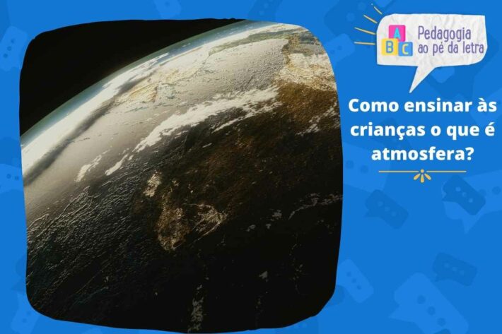 Como ensinar às crianças o que é atmosfera