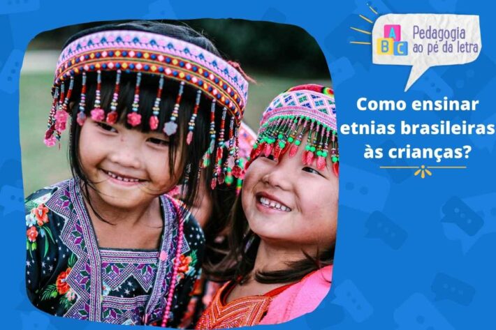 Como ensinar etnias brasileiras às crianças
