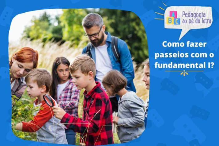 Como fazer passeios com o fundamental I