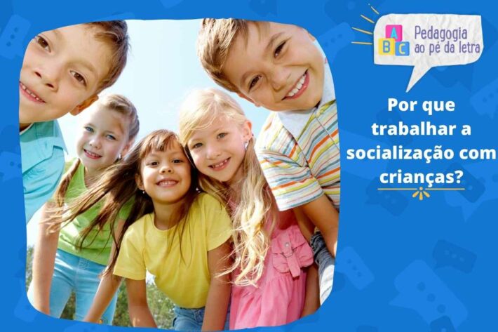 Por que trabalhar a socialização com crianças